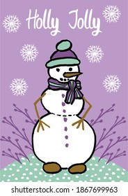 Merry winter cartoon illustration with snowman and Holly Jolly lettering. Cute christmas and new year character in a hat on a lilac background with snowflakes and twigs