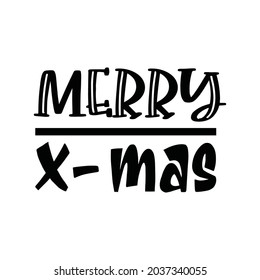 merry x-mas lettering quote inspirational graphic design illustration