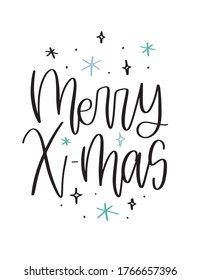 Merry X-Mas quote vector design. Christmas card with snowflakes, stars and modern calligraphy phrase for a winter holiday decoration, wall art or print. 