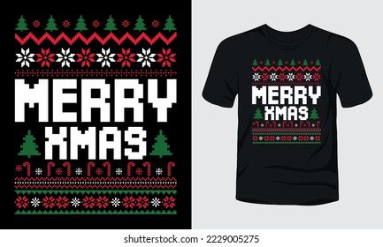 "Merry Xmas" ugly Christmas t-shirt design.