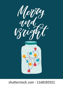 Merry&Bright Holiday Card. Hand lettered Christmas quote. Vector illustration 