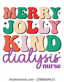 MerryJolly Kind Dialysis Nurse Retro, Cute Christmas, Png Design, Xmas Digital Download, Sweatshirt, Cut File,