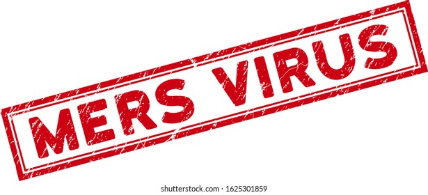 Mers Virus rectangle framed seal stamp. Red vector rectangle scratched stamp with Mers Virus phrase inside rectangle double border. Useful for rubber imitations with unclean rubber surface.