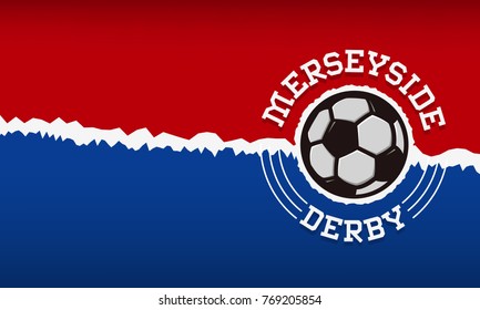 Merseyside Derby Of Liverpool And Manchester, United Kingdom, England. Round Football Or  Soccer  Logo Label Emblem Design With An Area For Additional Information. Vector Graphic. 