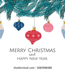 Mery Christmas and Happy New Year gift card with spruce branches and doodle holiday christmas balls in red, sky blue, pink, dark blue colors