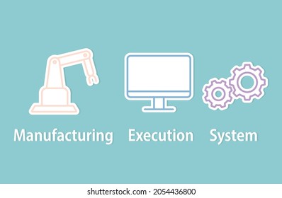 MES Manufacturing Execution System Concept- Vector Illustration