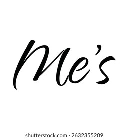 me's text for T-shirt print and other use on white background.
