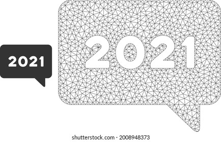 Mesh 2021 message model icon. Wire frame polygonal mesh of vector 2021 message isolated on a white background. Abstract 2d mesh designed with polygonal grid and points.