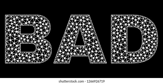 Mesh Bad polygonal text isolated on a black background. Bad label of wire frame build with lines and dots. Letters are triangulated and has white color.