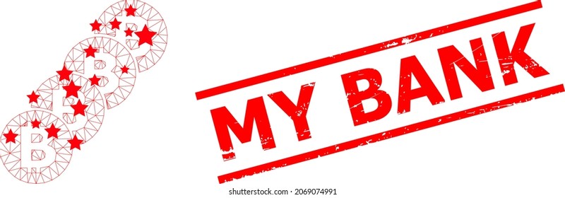 Mesh bitcoin coin blockchain polygonal icon vector illustration, and red MY BANK corroded badge. Carcass model is based on bitcoin coin blockchain flat icon, with stars and polygonal mesh.