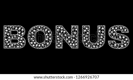 Mesh Bonus polygonal text isolated on a black background. Bonus label of wire frame build with lines and dots. Letters are triangulated and has white color.