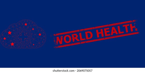 Mesh medical cloud polygonal icon vector illustration, and red WORLD HEALTH rubber seal. Carcass model is based on medical cloud flat icon, with stars and triangular mesh.