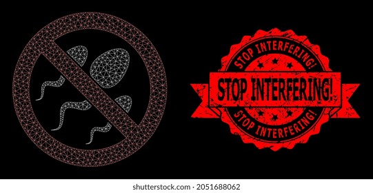 Mesh net forbidden sperm on a black background, and Stop Interfering Exclamation corroded ribbon stamp. Red stamp seal includes Stop Interfering Exclamation text inside ribbon.