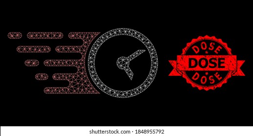 Mesh network clock on a black background, and Dose scratched ribbon seal. Red seal includes Dose text inside ribbon. Vector constellation created from clock icon with mesh. Frame mesh polygonal clock.