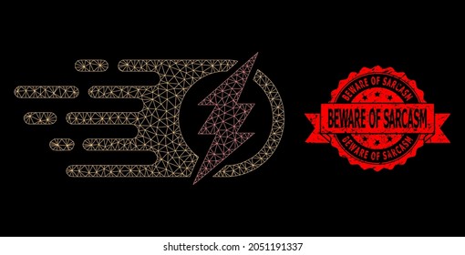 Mesh network electric spark on a black background, and Beware of Sarcasm corroded ribbon seal print. Red stamp seal includes Beware of Sarcasm text inside ribbon.