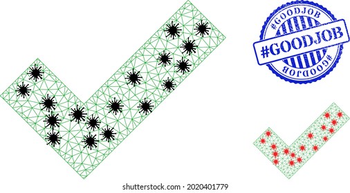 Mesh polygonal apply tick symbols illustration with lockdown style, and grunge blue round hashtag Goodjob stamp seal. Abstraction is created from apply tick icon with black and red coronavirus centers