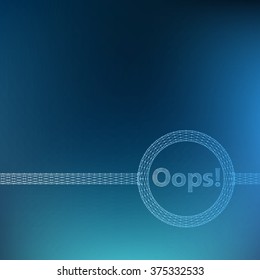 Mesh polygonal background. Inscription - Oops. . Scope of lines and dots. Molecular lattice. The structural grid of polygons. Polygonal design style letterhead and brochure.