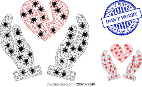 Mesh polygonal broken heart care hands symbols illustration in lockdown style, and rubber blue round Don'T Worry stamp. Model is based on broken heart care hands icon with black and red Covid centers.