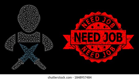 Mesh polygonal butchery worker on a black background, and Need Job corroded ribbon stamp. Red stamp seal contains Need Job title inside ribbon.