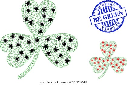 Mesh polygonal clover leaf icons illustration with infection style, and distress blue round Be Green badge. Abstraction is created from clover leaf icon with black and red infection centers.