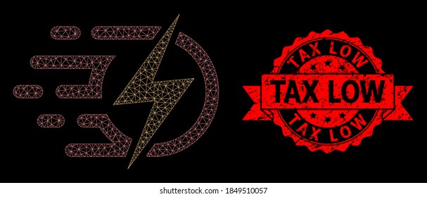 Mesh polygonal electric voltage on a black background, and Tax Low dirty ribbon stamp seal. Red seal has Tax Low title inside ribbon. Vector constellation created from electric voltage icon with mesh.