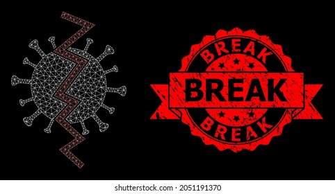 Mesh polygonal virus break on a black background, and Break scratched ribbon stamp seal. Red stamp seal includes Break caption inside ribbon.
