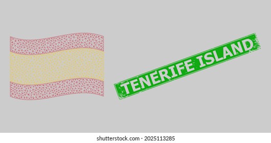 Mesh polygonal waving Spain flag and distress Tenerife Island rectangle seal. Model is designed on windy Spain flag. Green rectangle Tenerife Island distress seal stamp.