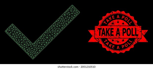Mesh polygonal yes tick on a black background, and Take a Poll unclean ribbon stamp seal. Red stamp seal includes Take a Poll tag inside ribbon. Vector model created from yes tick icon with mesh.