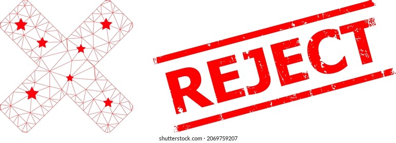 Mesh reject cross polygonal icon vector illustration, and red REJECT textured stamp seal. Abstraction is based on reject cross flat icon, with stars and triangle mesh.