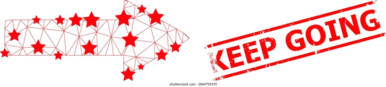Mesh right arrow polygonal icon vector illustration, and red KEEP GOING dirty seal. Abstraction is created from right arrow flat icon, with stars and triangular mesh.
