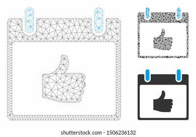 Mesh thumb up calendar day model with triangle mosaic icon. Wire frame triangular mesh of thumb up calendar day. Vector mosaic of triangles in variable sizes, and color tints.