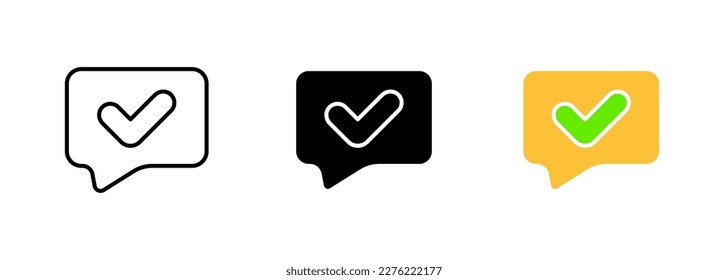 Message bubble with a checkmark inside, which may represent the concept of a successfully sent or delivered message. Vector set of icons in line, black and colorful styles isolated.