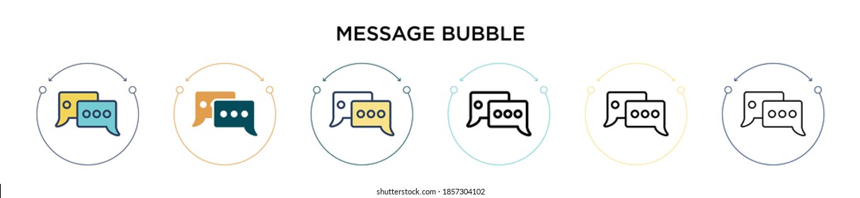 Message bubble icon in filled, thin line, outline and stroke style. Vector illustration of two colored and black message bubble vector icons designs can be used for mobile, ui, web