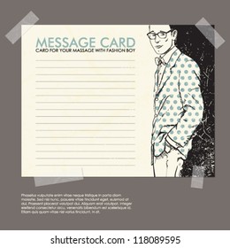 Message card with stylish dude fixed with sticky tape. Vector illustration.