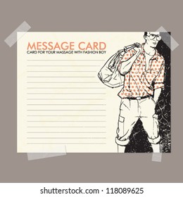 Message card with stylish dude fixed with sticky tape. Vector illustration.