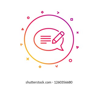 Message chat line icon. Speech bubble sign. Feedback symbol. Gradient pattern line button. Message icon design. Geometric shapes. Vector