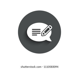 Message chat simple icon. Speech bubble sign. Feedback symbol. Circle flat button with shadow. Vector