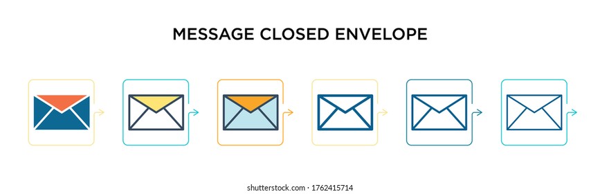 Message closed envelope vector icon in 6 different modern styles. Black, two colored message closed envelope icons designed in filled, outline, line and stroke style. Vector illustration can be used 