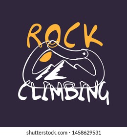 Message Fashion typography slogan rock climbing with carabiner and alpine mountain silhouette inside background illustration for T-shirt and apparels graphic vector Print.