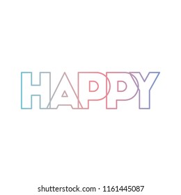 message happy with hand made font