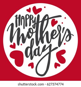 Message Happy Mother's day. Happy Mothers Day lettering greeting card.