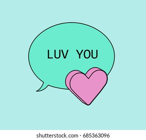Message "Love you". Flat style illustration of internet slang, web-messaging. 