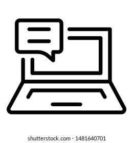 Message on laptop icon. Outline message on laptop vector icon for web design isolated on white background