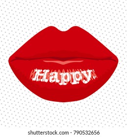 message on the lip - Happy!