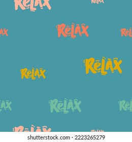 message Relax on a white background with pastel strokes. Vector seamless pattern .