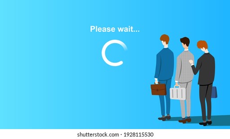 Message saying "Please wait". People in a queue. End time is not in sight.