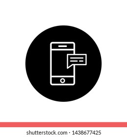 Message smartphone vector icon, communication symbol. Simple, flat design for web or mobile app