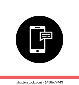 Message smartphone vector icon, communication symbol. Simple, flat design for web or mobile app