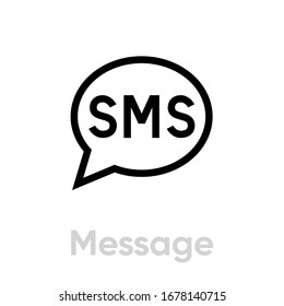 Message Social Icon. Editable Line Vector. Balloon Symbol Inside Sms Text. Single Pictogram.