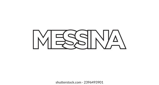 Messina in the Italia emblem for print and web. Design features geometric style, vector illustration with bold typography in modern font. Graphic slogan lettering isolated on white background.